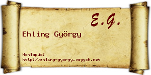 Ehling György névjegykártya